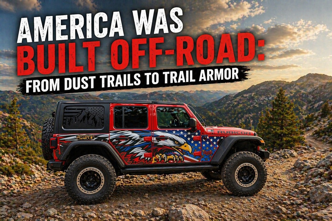 America Was Built Off-Road: From Dust Trails to Trail Armor