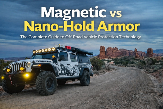 Magnetic vs Nano-Hold Armor: The Complete Guide to Off-Road Vehicle Protection Technology
